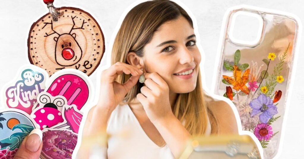 Woman trying on earrings, flower pressed resin phone case, hand holding stickers and a Christmas wooden sign decoration. 